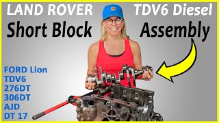 Land Rover TDV6 Short Block Assembly in Full Detail  S4Ep34 [upl. by Stovall]