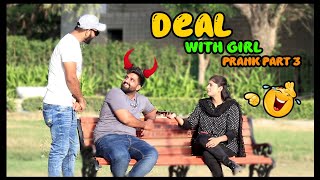 Deal With Girl Prank  part 3   Prank in Pakistan  Humanitarians Mini [upl. by Atiuqihc284]