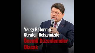 Bakan Tunç Yargı Reformu Strateji Belgemizde Önemli Düzenlemeler Olacak [upl. by Ardnosac]