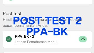 Post Test 2 PPABK Bagi Guru Tertentu PPG Daljab 2024gurubk ppg posttest [upl. by Ahsieyk]