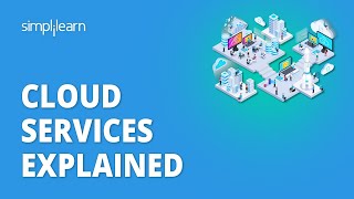 Cloud Services Explained  AWS Cloud Services  GCP Services  Azure Cloud Services  Simplilearn [upl. by Attelra]