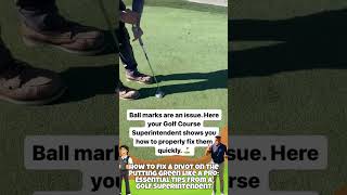 How to Fix a Divot on the Putting Green Essential Tips from a Golf Superintendent golftips [upl. by Elyod]