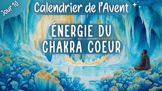 Méditation✨ Ouvre ton Chakra du Coeur en 5 minutes 🎄Calendrier de lAvent Jour 10🎄 [upl. by Yeclehc]