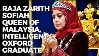 Raja Zarith Sofiah Queen of Malaysia intelligent Oxford graduate [upl. by Toma999]