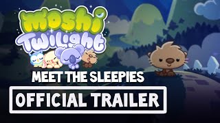 Moshi Twilight  Meet the Sleepies Trailer [upl. by Aggarwal]