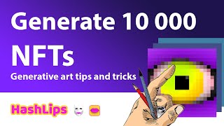 Generate 10 000 NFTs Generative art tips and tricks [upl. by Seale]