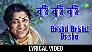 Bristi Bristi Bristi with lyric  বৃষ্টি বৃষ্টি বৃষ্টি  Lata Mangeshkar [upl. by Ahsiele]