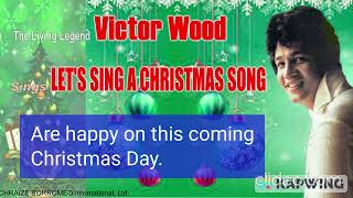 LETS SING A CHRISTMAS SONG  Victor Wood  wLyrics [upl. by Luht]