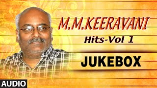 M M Keeravani Musical Hits  Vol1  Jukebox [upl. by Erdua844]