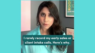 I rarely record client intake or sales calls Heres why [upl. by Nosyd494]