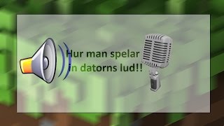 Hur man spelar in datorns ljud Win10  Stereo Mix [upl. by Atires]