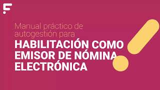 Tutorial Habilitación como Emisor de Nómina Electrónica [upl. by Lein293]