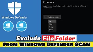 How To Exclude a FileFolder From Windows Defender Scan  Turn off Scanning For a Specific Folder [upl. by Rydder]