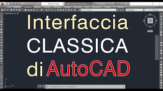 Ripristinare interfaccia CLASSICA in AutoCAD 20242322212019171615 [upl. by Unni]