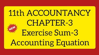 11th ACCOUNTANCY CHAPTER 3 Exercise sum 3 [upl. by Beal]