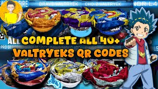 COMPLETE ALL 40 VALTRYEKS QR CODES BEYBLADE BURST APP  TALK BEYBLADE [upl. by Ylrad]