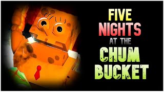 FIVE NIGHTS AT THE CHUM BUCKET NO ERA TAN BUENO  Five Nights at the Chum Bucket Análisis [upl. by Zoara]