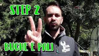 RECINZIONE IN 5 STEP  COME PIANTARE I PALI parte 2 di 5 [upl. by Cattier]