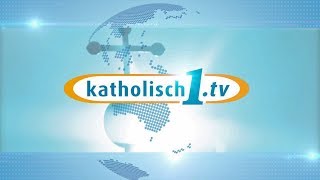 katholisch1tv  das Magazin vom 07042019 KW142019 [upl. by Gillette]