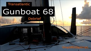 Gunboat 68 Transatlantic Debrief [upl. by Dlopoel476]