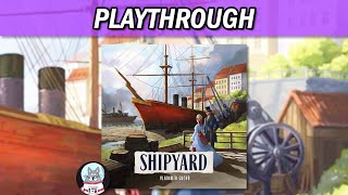 Shipyard Second Edition  Solo Playthrough  Essen 2023 [upl. by Xeno]