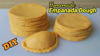 EMPANADA DOUGH  Homemade Empanada Dough  How to Make Empanada Dough [upl. by Naginnarb]