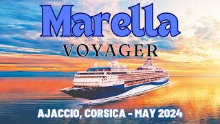 Marella Voyager Cruise 4  Ajaccio Corsica  Port and Departure [upl. by Yonina787]