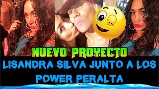 LISANDRA EN NUEVO PROYECTO JUNTO A LOS POWER PERALTA [upl. by Nylissej]