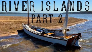 River Islands  Theres a Hole in my Boat but Im Sailing Anyways Part 2 [upl. by Iderf]