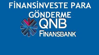 QNB Finansbanktan Finansinveste Para Gönderme [upl. by Kwon]