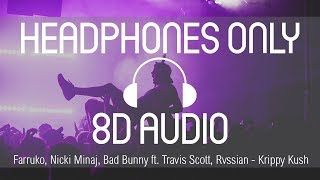 Farruko Nicki Minaj Bad Bunny ft Travis Scott Rvssian  Krippy Kush 8D AUDIO USE HEADPHONES [upl. by Milewski]