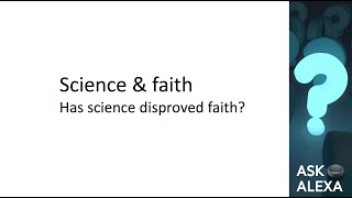 Faith amp Science [upl. by Nwahsid]