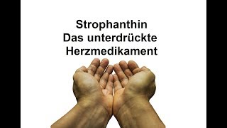 Strophanthin Informationen Wissen und meine Erfahrung mit Strophanthus D4 [upl. by Meridith58]