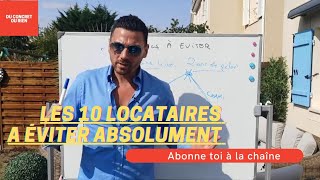 LES 10 LOCATAIRES À SURTOUT ÉVITER 😱 [upl. by Giliane953]