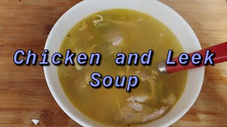 Chicken and leek Soup Recipe [upl. by Wurst]