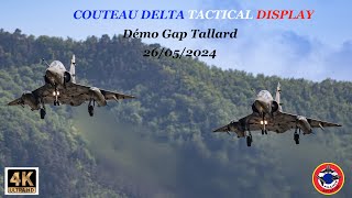 COUTEAU DELTA TACTICAL DISPLAY Mirage 2000D Démo GAP TALLARD 26 Mai 2024 [upl. by Sihon]