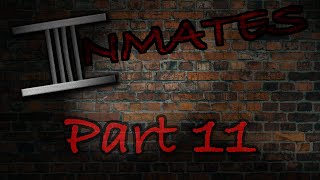 Inmates episode 11 [upl. by Trager776]