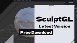 How to Download SculptGL 2024 [upl. by Eiramesor751]