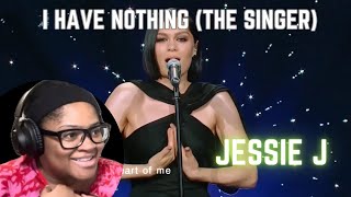 Jessie J I have nothing The Singer 2018 Reaction jessiej ihavenothing thesinger [upl. by Morrell]