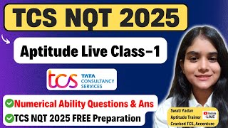 TCS NQT 2025 Aptitude Live Class1  TCS NQT Aptitude Questions and Answers 2025  Tips amp Tricks [upl. by Rae]