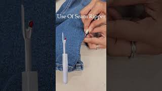 How To Use Of Seam Ripper🪡 [upl. by Luben]