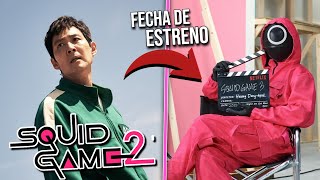 El Juego del Calamar TEMPORADA 2 TRAILER y TEMPORADA 3 ES OFICIAL [upl. by Spencer]