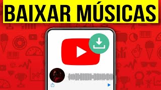 COMO BAIXAR MÃšSICAS DO YOUTUBE EM MP3 PARA O CELULAR OU PC 2024 [upl. by Greenes451]