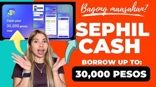 NEW LOAN APP NA SEPHIL CASH  PWEDENG MAKAUTANG NG 30000 PESOS ALAMIN KUNG LEGIT ITO [upl. by Oisor957]