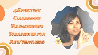 4 Effective Classroom Management Strategies for New Teachers [upl. by Rodolfo207]