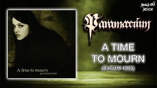 Paramaecium  A Time to Morn Álbum 1999 [upl. by Fesuy]