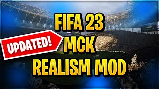 MCK REALISM MOD FIFA 23 TU61 [upl. by Elyc]