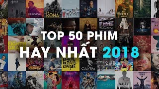 TOP 50 PHIM HAY NHẤT 2018 [upl. by Genisia]