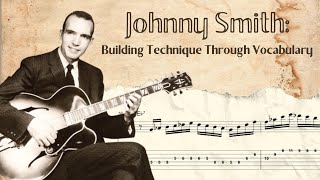 Johnny Smith Building Technique Through Vocabulary 2  Dominant 7th Line  Jazz Guitar Lesson [upl. by Jankey]