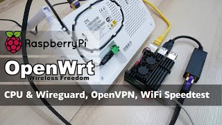 OpenWRT  Raspberry Pi as Router  CPU Wireguard OpenVPN WiFi Throughput amp Speedtest [upl. by Rhpotsirhc598]